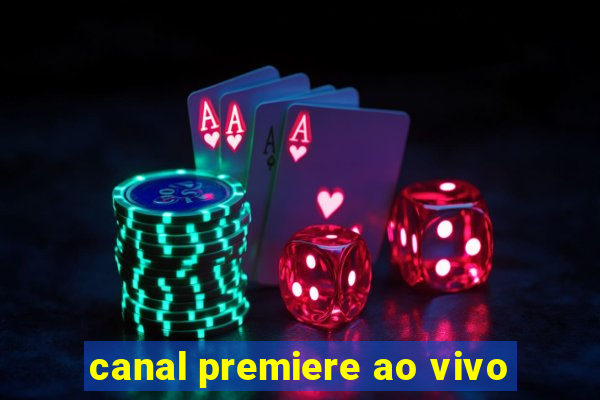 canal premiere ao vivo